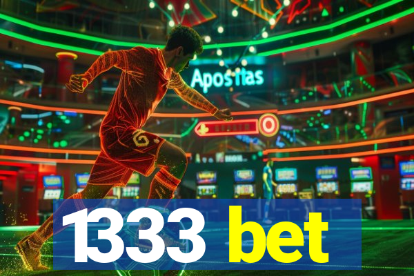 1333 bet